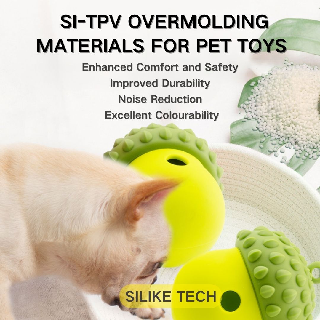 Si-TPV Overmolding Materials for pet toys  