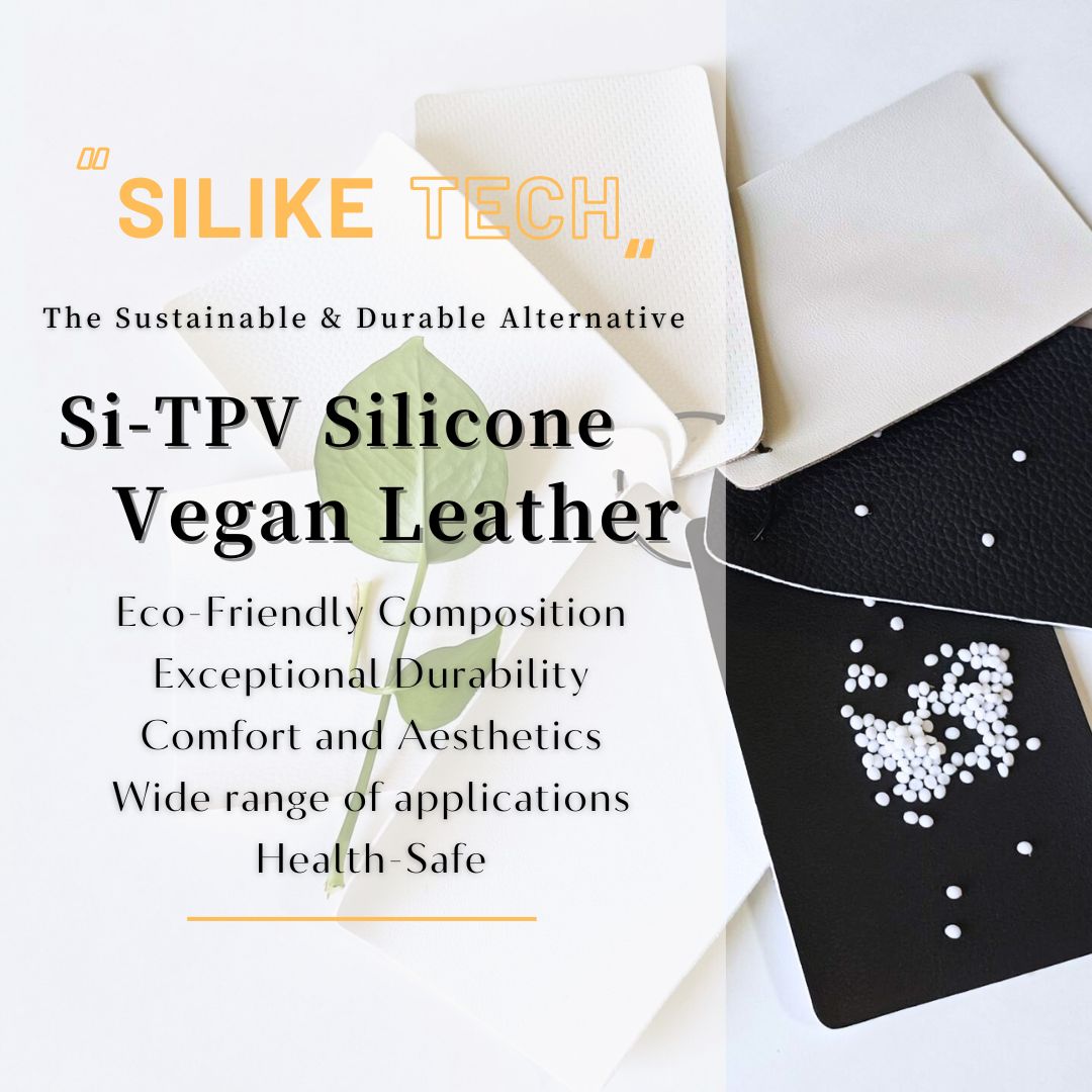 Si-TPV Silicone Vegan Leather--The Sustainable & Durable Alternative