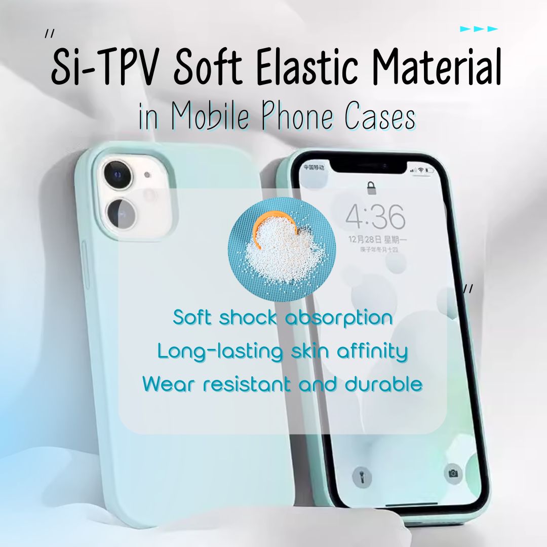 Si-TPV Soft Elastic Material in Mobile Phone Cases